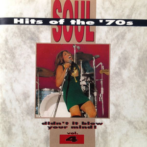 Soul Hits Of The "'70's" Volume 4