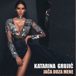 Katarina Grujić ~ Jača Doza Mene [Cover Art]