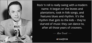  Quote From Alan Freed