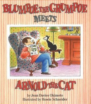 Blumpoe the Grumpoe meets Arnold the Cat