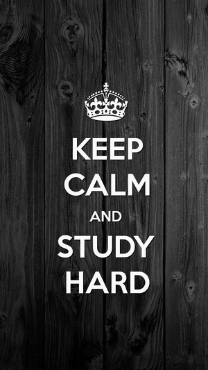  Keep Calm And Study Hard