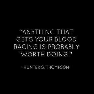  Quote From Hunter S Thompson