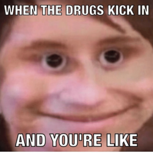  Drugs Meme
