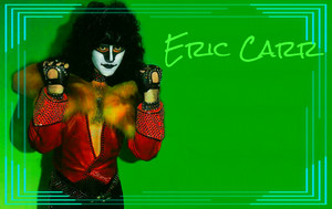  In Remembrance: Eric Carr ~July 12, 1950 - November 24, 1991