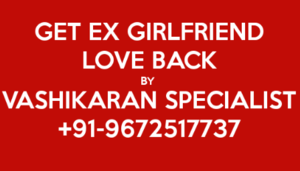 Powerful Vashikaran for love in Pune  919672517737