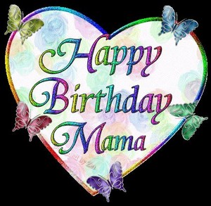  Happy Birthday, Mom! 💖