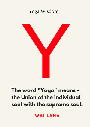 The Meaning of YOGA - Wai Lana