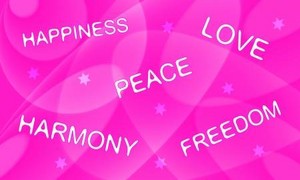  Peace, Love, Freedom, Happiness...