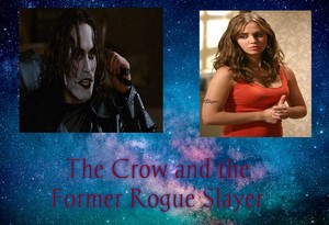 The Crow and the Former Rogue Slayer