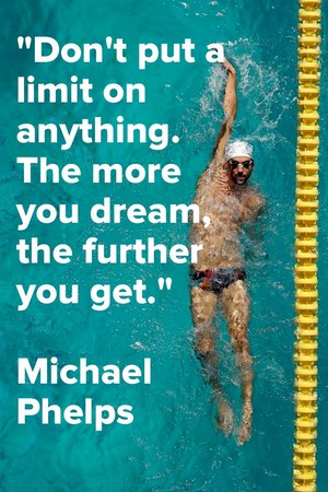  A Quote From Michael Phelps