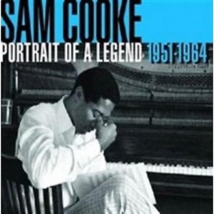 Sam Cooke: Portrait Of A legend