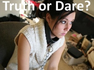  Truth または dare