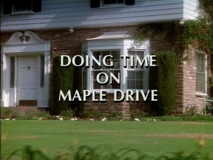 Doing Time On Maple Drive
