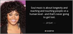 Quote From Jill Scott