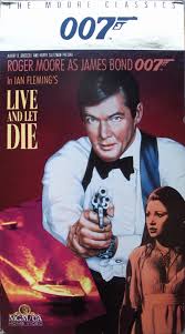  1973 Bond Film, Live And Let Die, On cassette vidéo, vidéocassette