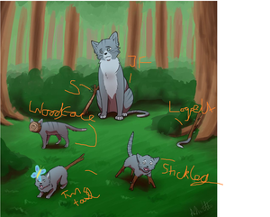  Jayfeather with kits:Twigtail,Branchleg,Logpelt,Woodface[most awesome warrior names EVER]