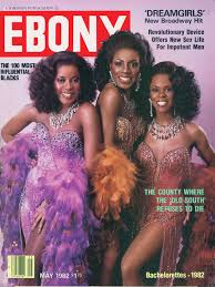 The Cast Dreamgirls On The Cover Of Ebony