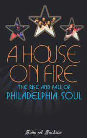 A Pertaining To The Rise And Fall Of Philadelphia Soul