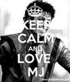 Keep Calm And Love MJ - michael-jackson fan art