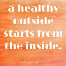 Quote Pertaining To A Healthy Outside