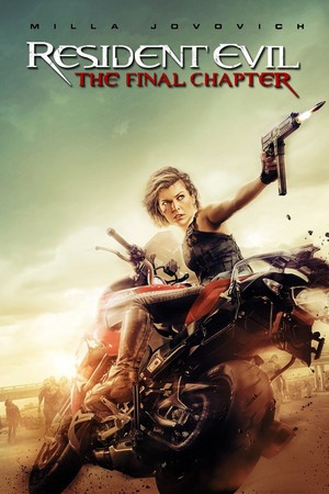Resident Evil: The Final Chapter (2016) Poster