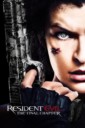  Resident Evil: The Final Chapter (2016) Poster