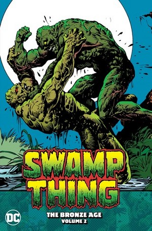 Swamp Thing: The Bronze Age Vol. 2 (2020)
