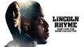 Lincoln Rhyme: Hunt For the Bone Collector - television photo