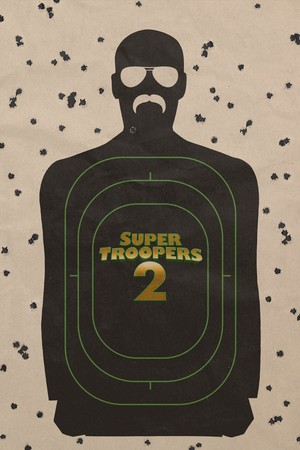 Super Troopers 2 (2018) Poster