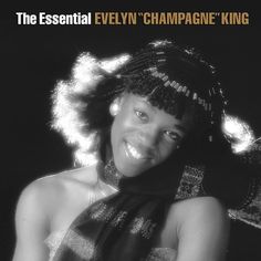  The Essential Evelyn Champagne King