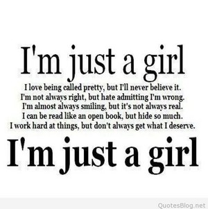  I'm just a girl