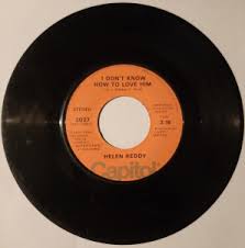 1972 Hit Song, I Am Woman, On 45 RPM