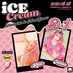  BLACKPINK X SELENA GOMEZ - 'Ice cream' D-1 Poster