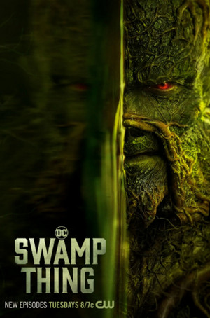 Derek Mears as Swamp Thing || Swamp Thing || Promo Posters