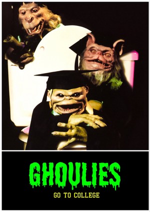  GHOULIES Go To College. 1989.