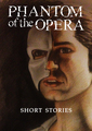 Short story series - the-phantom-of-the-opera fan art