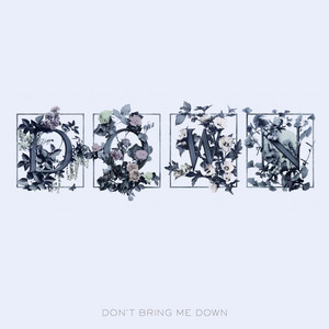  Don t Bring Me Down