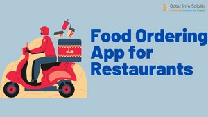 Food Ordering App for Restaurants | Octal Info Solution