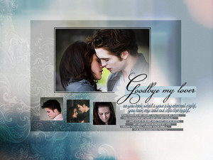  Bella/Edward দেওয়ালপত্র - Goodbye My Lover