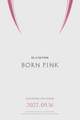 BLACKPINK 2nd Album 'BORN PINK' Teaser Poster  2nd Album 'BORN PINK' ✅2022.09.16 - black-pink photo