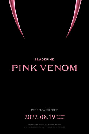  BLACKPINK Announces Comeback 日期 Drops 1st Teaser For Pre-Release Single “Pink Venom”