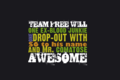 Team Free Will Wallpaper - team-free-will fan art