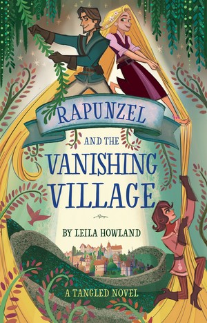  Rapunzel and the Vanishing Village