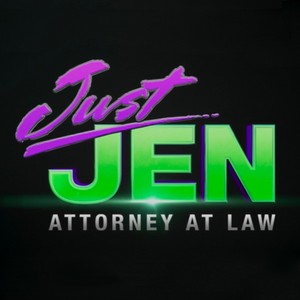  She-Hulk: Attorney at Law | Just Jen