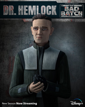  Doctor Hemlock | तारा, स्टार Wars: The Bad Batch | Season 2 | Character poster