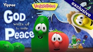  VeggieTales God Wants Us to Make Peace