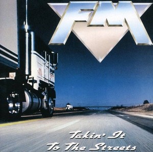 FM - Takin' It to the Streets