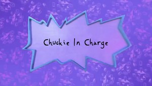 Rugrats (2021) - Chuckie in Charge Title Card