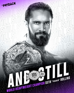  Seth 'Freakin' Rollins...and still World Heavyweight Champion | Payback 2023
