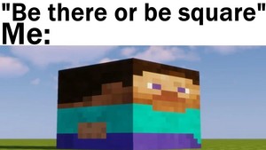 Steve Meme in Minecraft
